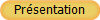 Pr�sentation
